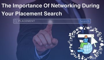 The Importance Of Networking During Your Placement Search