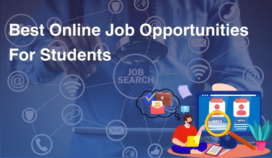 Best Online Job Opportunities For Students